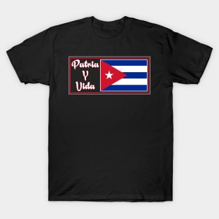 Patria y Vida, Cuban Revolution, i love Cuba, Free Cuba, Cuba T-Shirt